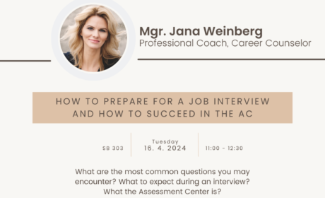 Interactive lecture: How to prepare for a job interview and how to succeed in the Assessment Center – 16. 4. 2024
